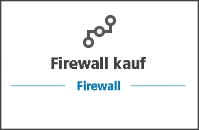 Firewall kauf