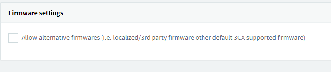 Nutzung alternativer Firmware mit Update 4 von 3CX 15.5